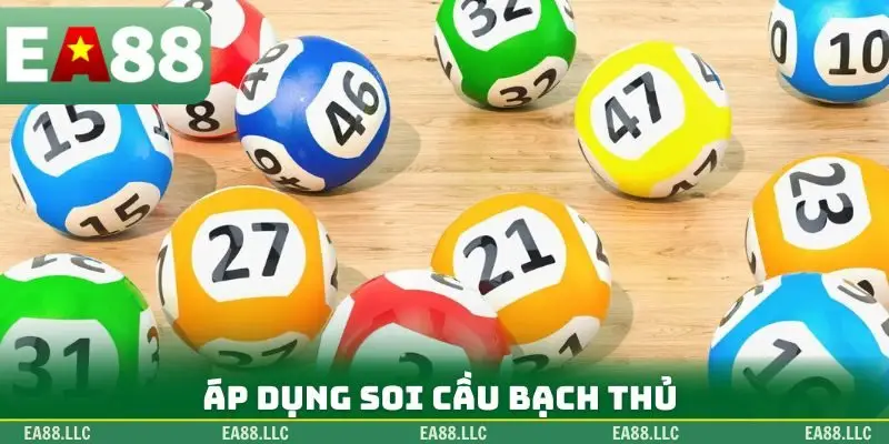 Áp dụng soi cầu bạch thủ