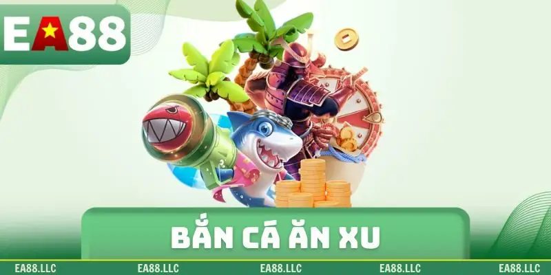 Bắn cá ăn xu