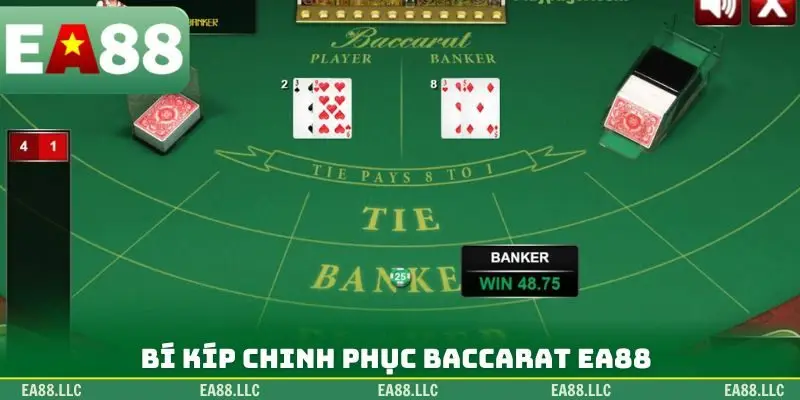 Bí kíp chinh phục Baccarat EA88