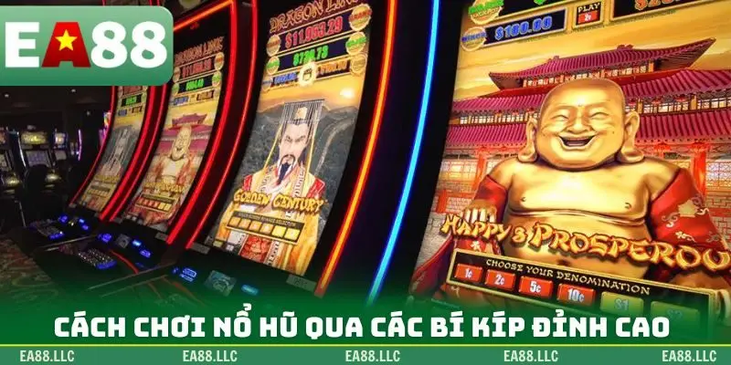 Cách chơi nổ hũ qua các bí kíp đỉnh cao