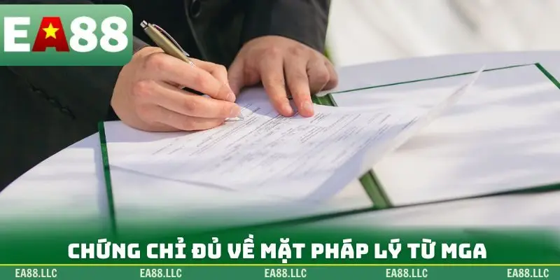 Chứng chỉ đủ về mặt pháp lý từ MGA