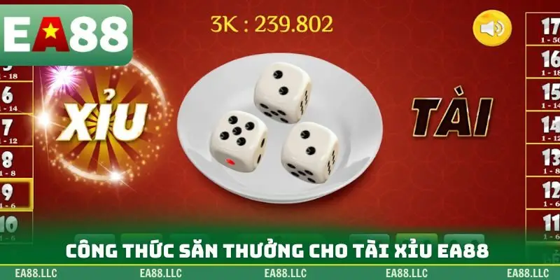 Công thức săn thưởng cho tài xỉu EA88