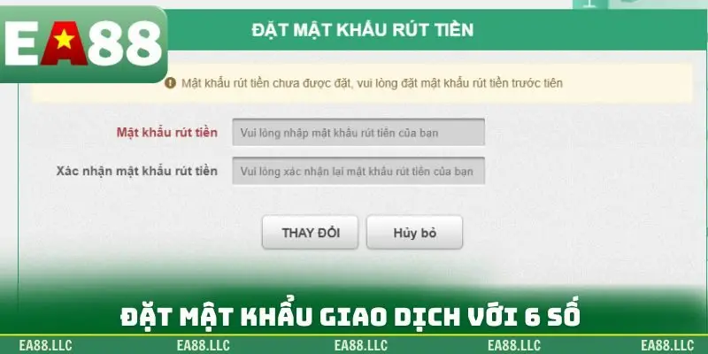 Đặt mật khẩu giao dịch với 6 số
