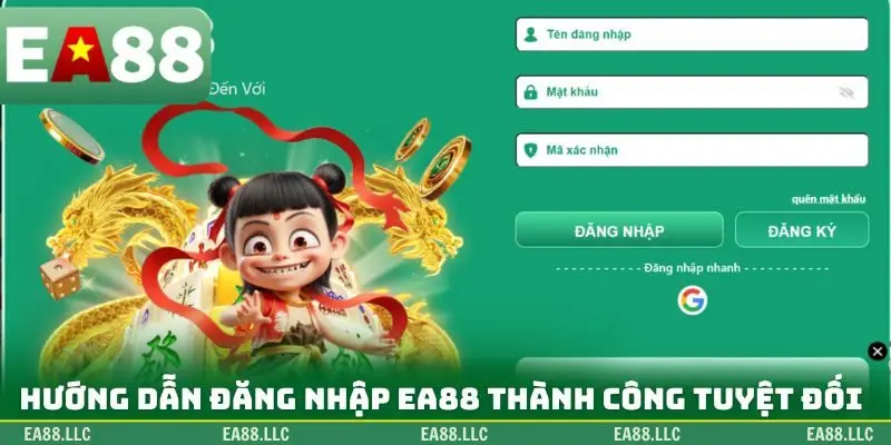 Hướng dẫn đăng nhập EA88 thành công tuyệt đối
