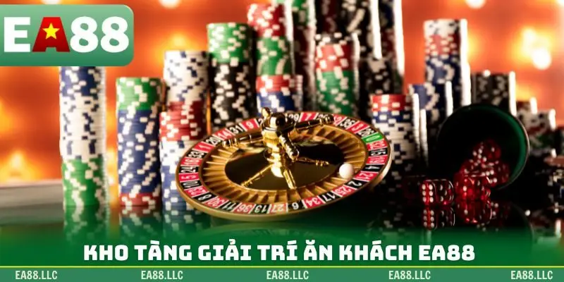 Kho tàng giải trí ăn khách EA88