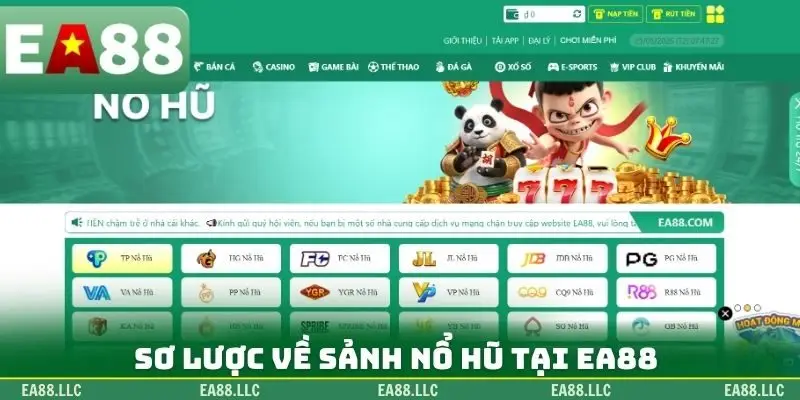 Sơ lược về sảnh nổ hũ tại EA88