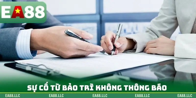 Sự cố từ bảo trì không thông báo