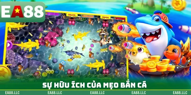 Sự hữu ích của mẹo bắn cá