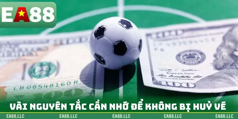 Vài nguyên tắc cần nhớ để không bị huỷ vé